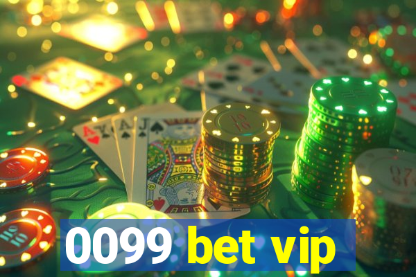 0099 bet vip